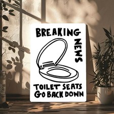 Listing image for Metal Wall Sign- Breaking News Toilet Seats Go Down -Novelty Home Decor Bathroom