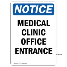 Listing image for Medical Clinic Office Entrance OSHA Notice Sign Metal Plastic Decal