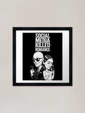 Listing image for Social Media Killed Romance Love Fr Framed Wall Art Poster Canvas Print Picture